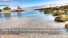 Planning a trip to Bahamas is easy with us