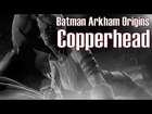 Batman: Arkham Origins ★ Copperhead ★ Tipps & Tricks zum Sieg [Deutsch/HD]
