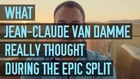 What Jean-Claude Van Damme Really Thought During The Epic Split