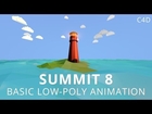 Summit 8 - Basic Low-Poly Animation - Cinema 4D