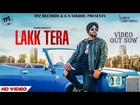 Lakk Tera  (Official Video) | Singer Sahib Kohli | Latest Punjabi Song | TPZ Records
