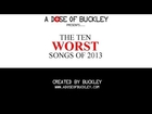 The Ten Worst Songs of 2013