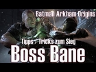 Batman: Arkham Origins ★ Boss Bane ★ Tipps & Tricks zum Sieg [Deutsch/HD]