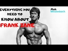 Everything You Need to Know about Frank Zane