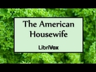 The American Housewife - Full Audio Book - by Anonymous