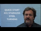 431 Stainless Steel Turning - Quick Start Feed & Speed
