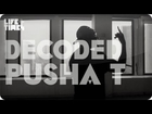 Pusha T Breaks Down 'King Push' Off 