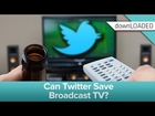 Can Twitter Save TV? Google's New Quest To Solve Mortality. Will Brazil Balkanize The Internet?