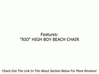 Rio Brands Inc 17' Hi Boy Beach Chair Sc642-Ts Beach Chairs Review